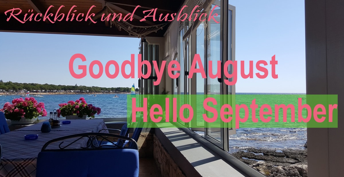 Goodbye August – Hello September
