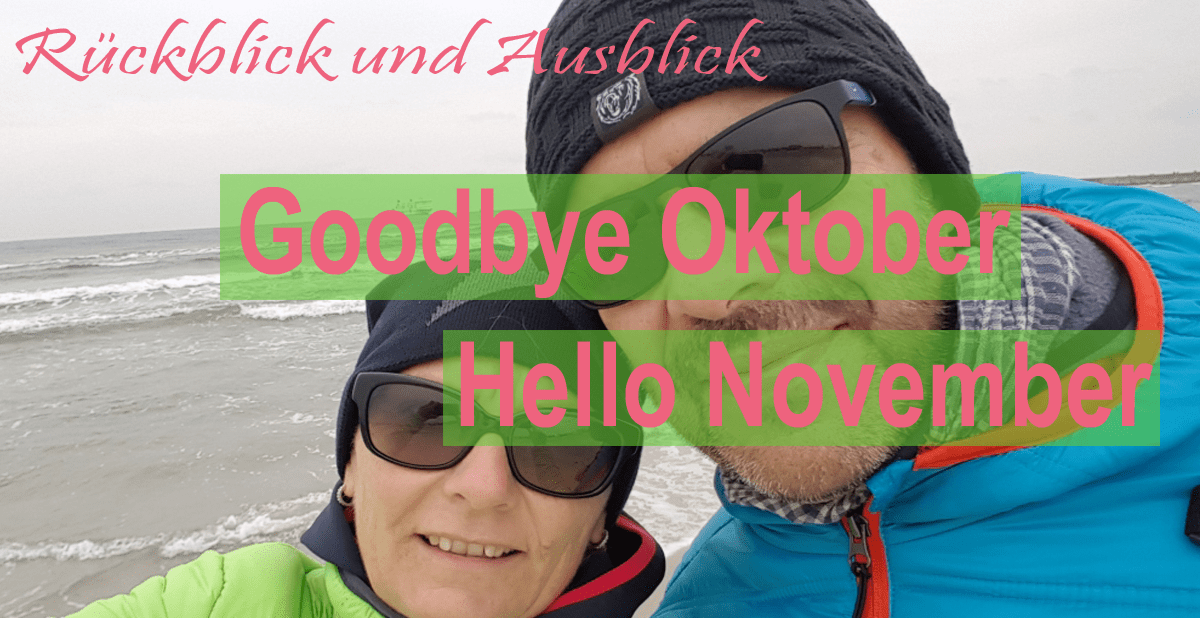 Goodbye Oktober – Hello November