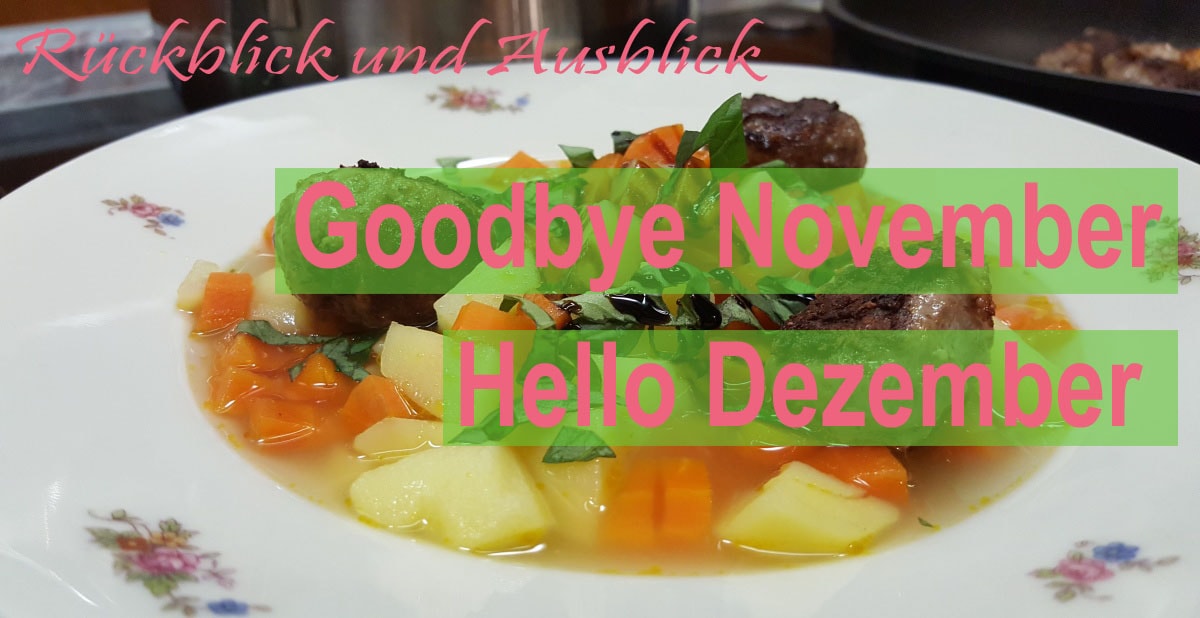 Goodbye November – Hello Dezember