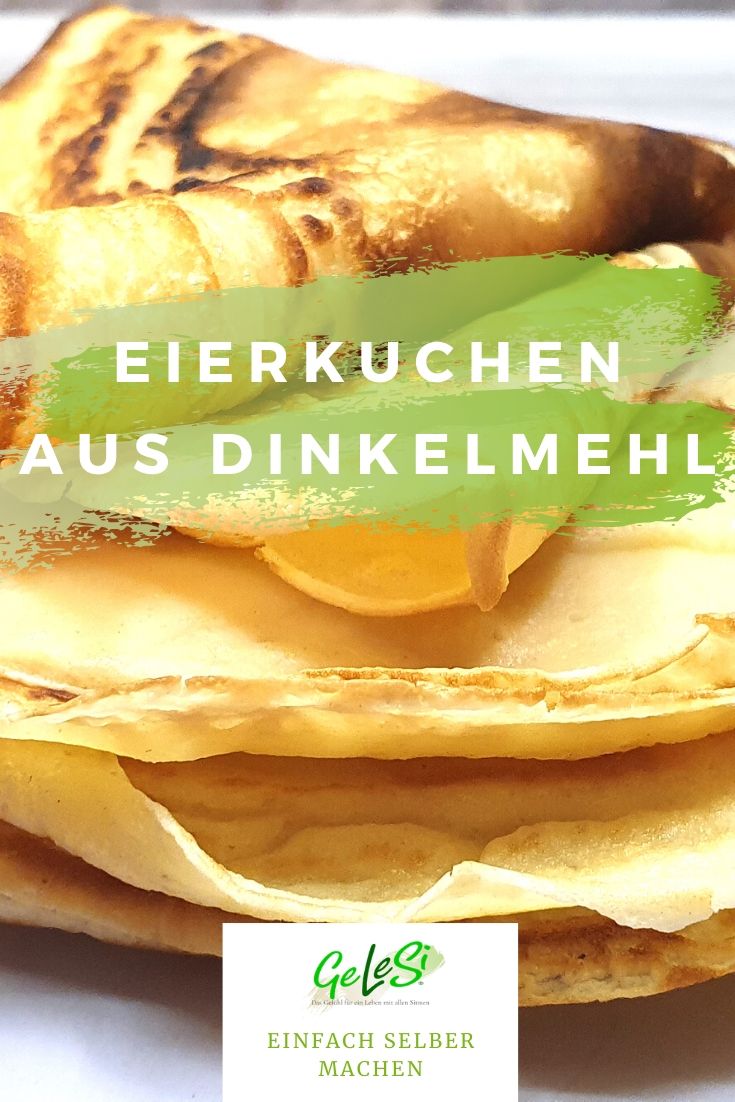 Eierkuchen - Grundrezept für süße und herzhafte Pfannkuchen