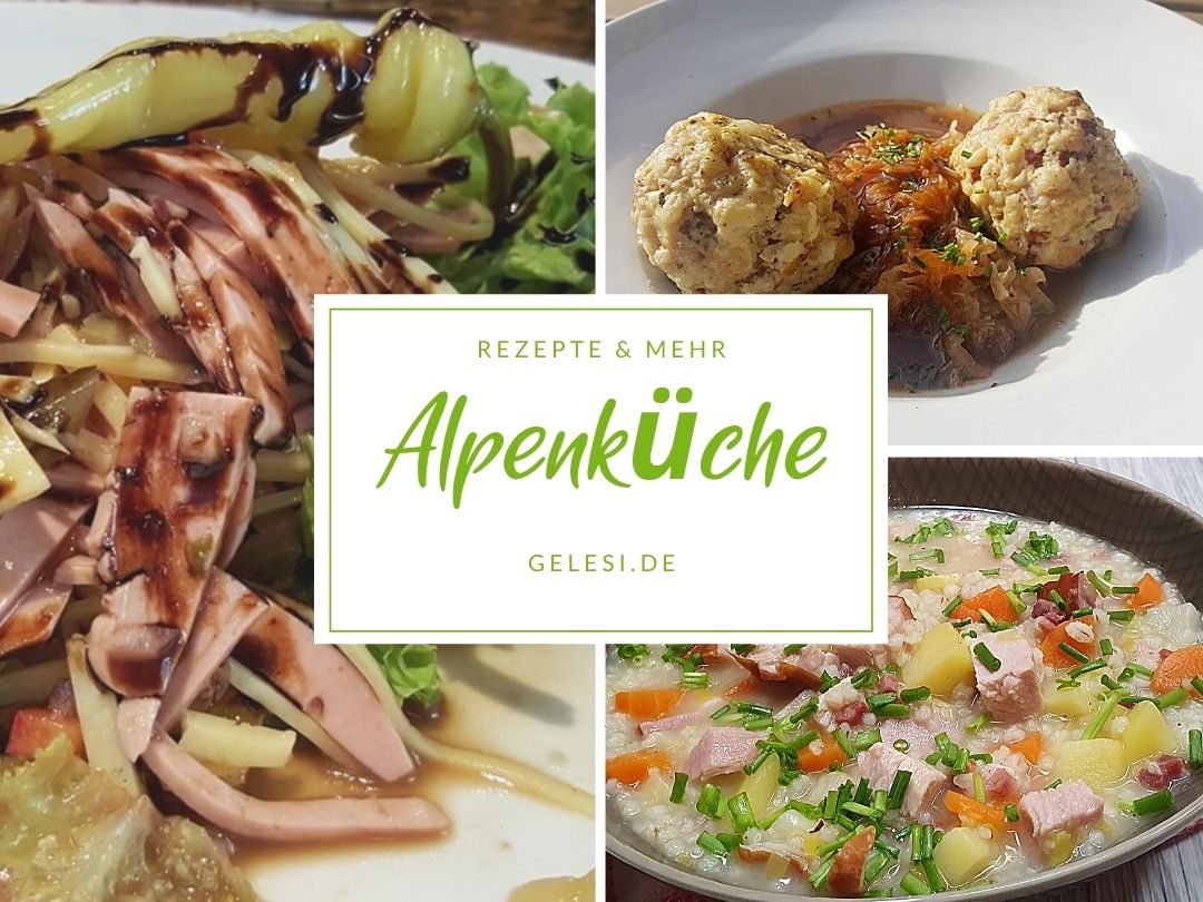 Alpenküche und Rezepte aus den Bergen