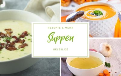 Rezepte der Woche: Suppen & Eintöpfe – wärmende Soulfood aus der Schüssel
